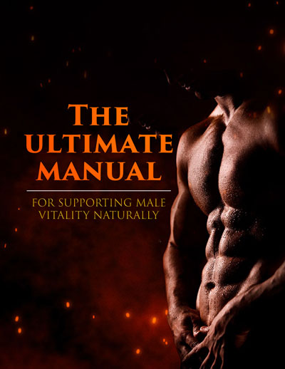 Bonus 1: The Ultimate Manual for Supporting Male Vitality Naturally